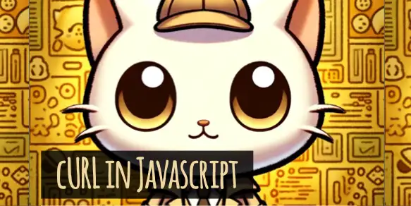 How to use cURL in Javascript (and its alternative)